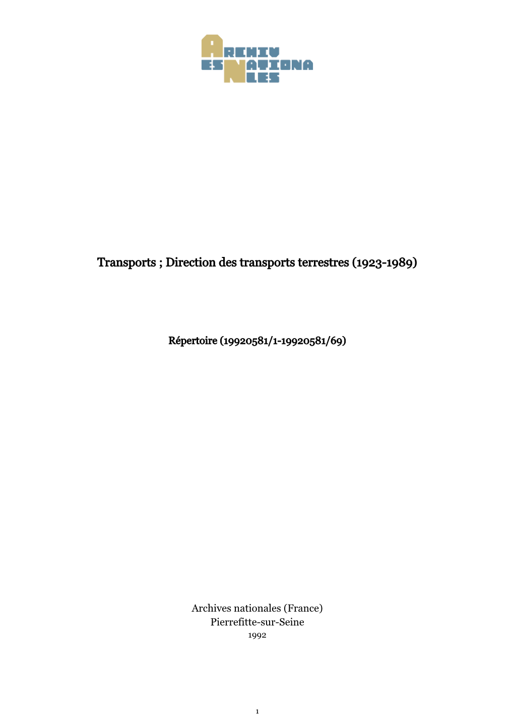Transports ; Direction Des Transports Terrestres (1923-1989)
