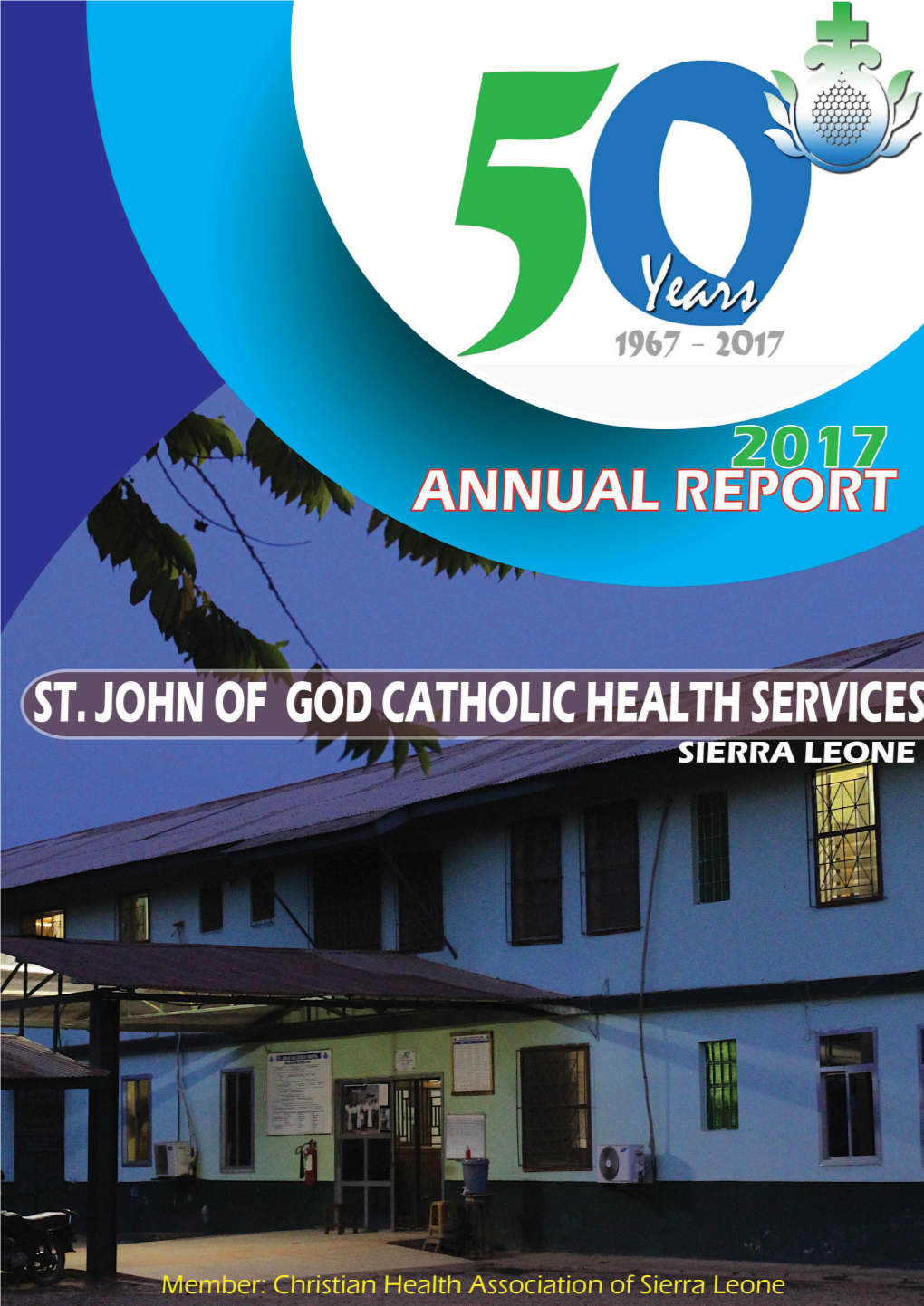 2018-05-30-Annual-Report-St-John-Of-God-Mabesseneh.Pdf
