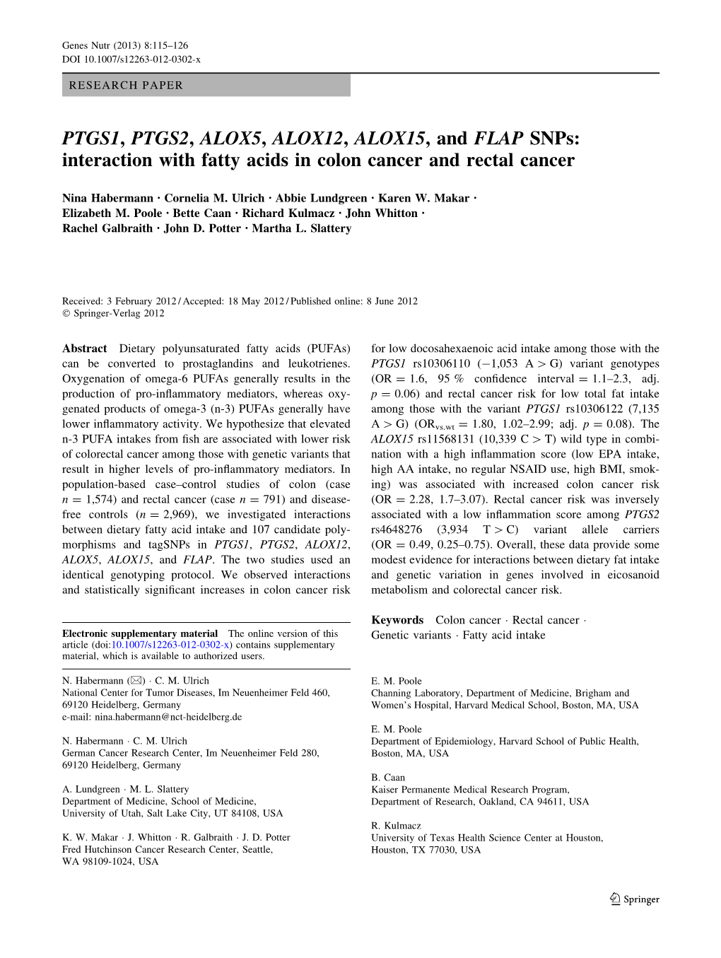 PTGS1, PTGS2, ALOX5, ALOX12, ALOX15, and FLAP Snps: Interaction with Fatty Acids in Colon Cancer and Rectal Cancer