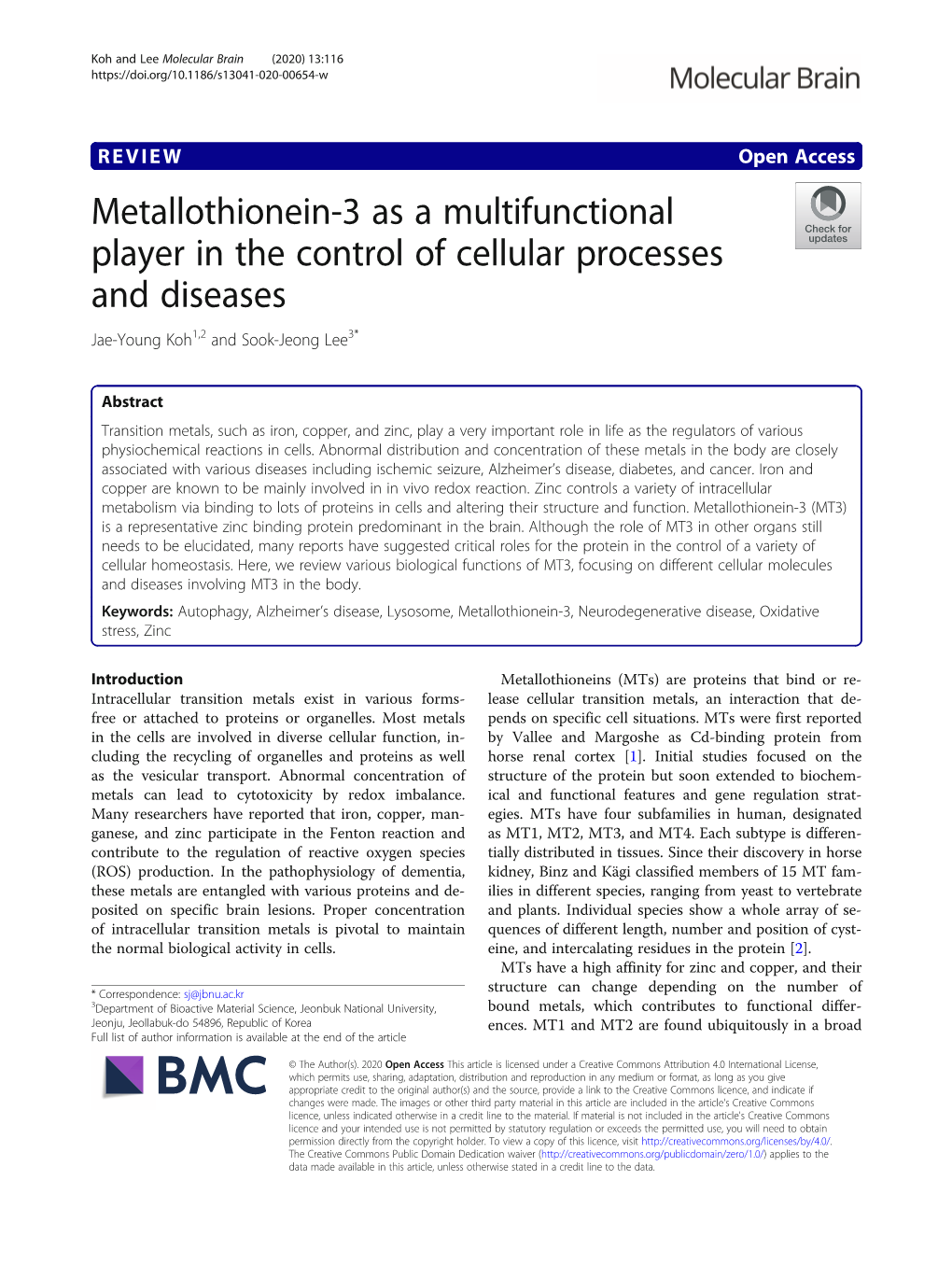 Metallothionein-3 As a Multifunctional Player in the Control of Cellular Processes and Diseases Jae-Young Koh1,2 and Sook-Jeong Lee3*