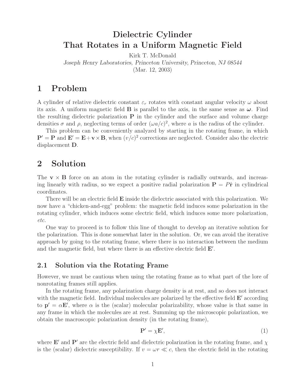 Dielectric Cylinder That Rotates in a Uniform Magnetic Field Kirk T