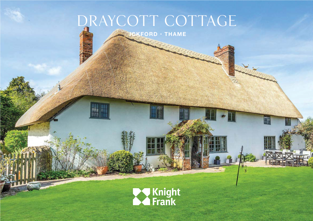 Draycott Cottage ICKFORD • THAME Draycott Cottage