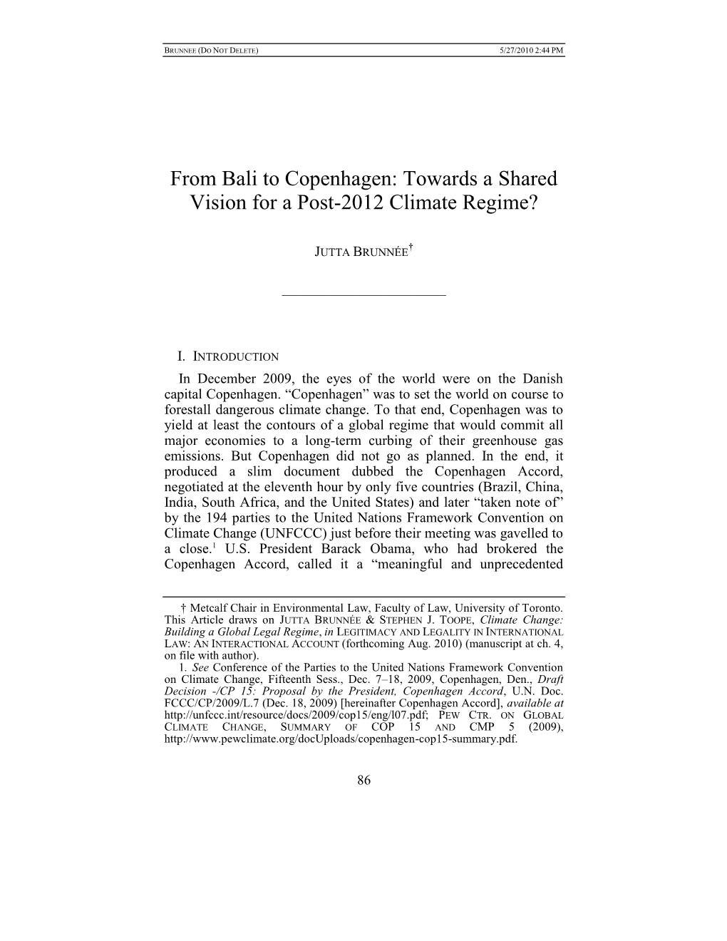 From Bali to Copenhagen: Towards a Shared Vision for a Post-2012 Climate Regime?