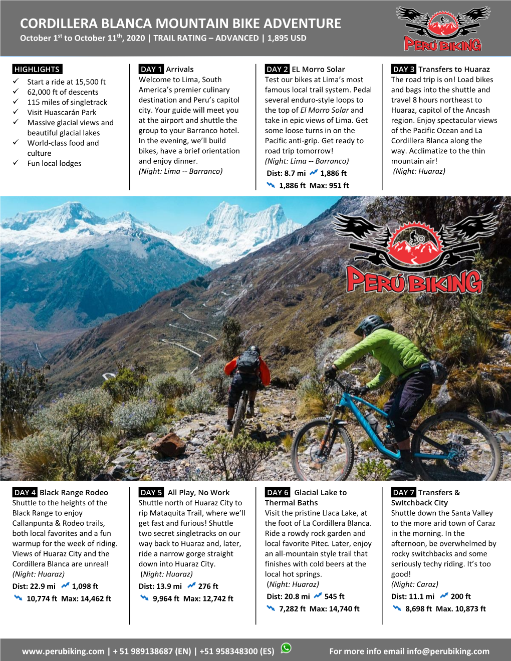 CORDILLERA BLANCA MOUNTAIN BIKE ADVENTURE St Th October 1 to October 11 , 2020 | TRAIL RATING – ADVANCED | 1,895 USD