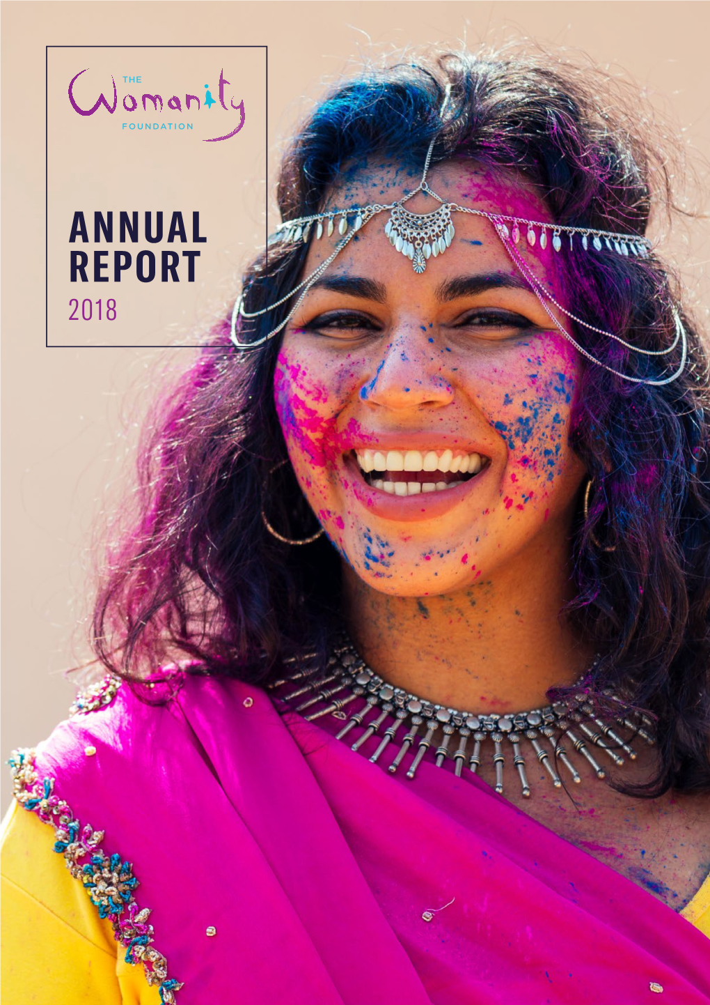 ANNUAL REPORT 2018 2 Womanity Annual Report 2018 Womanity Annual Report 2018 3