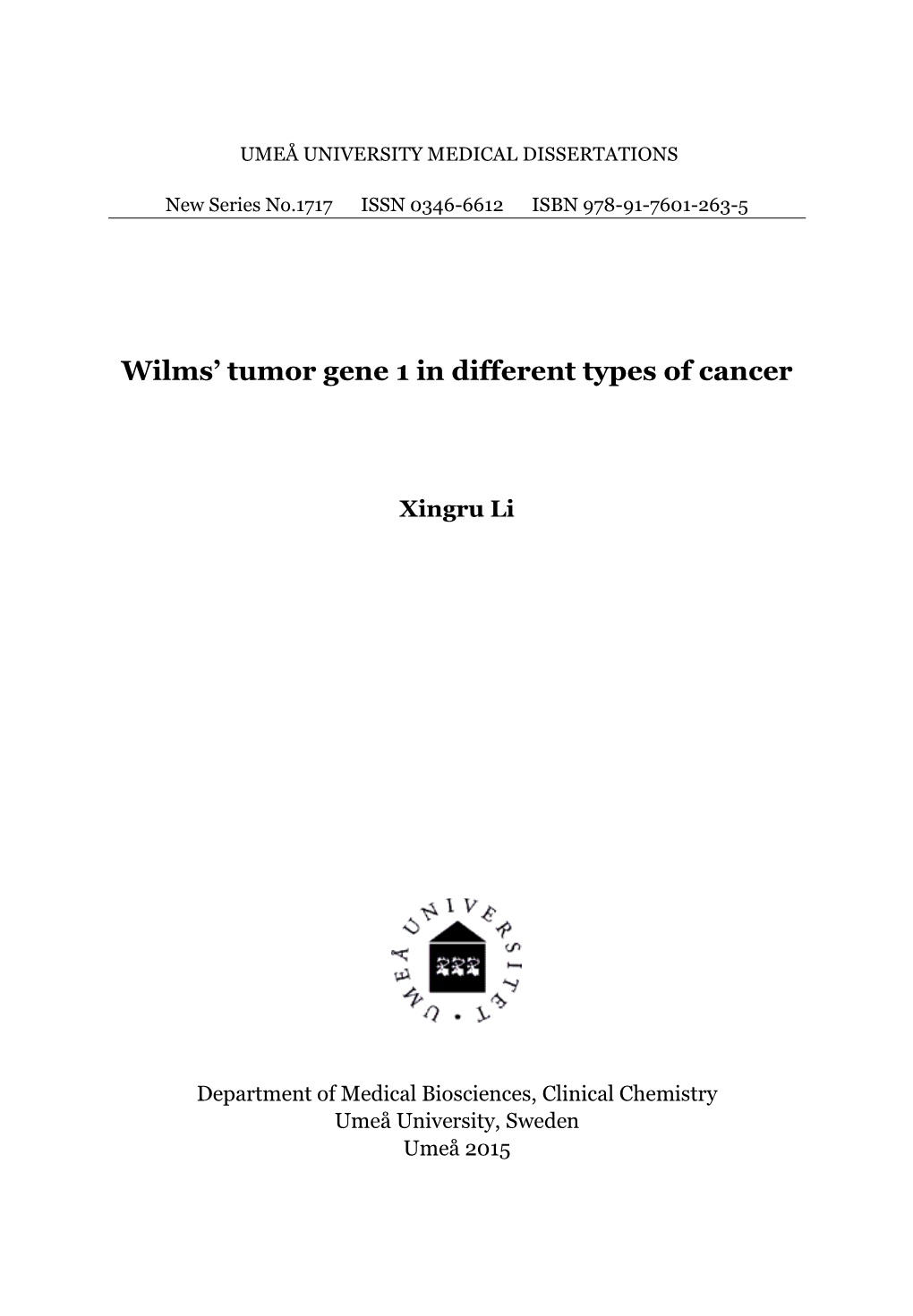 Wilms' Tumor Gene 1 in Different Types of Cancer