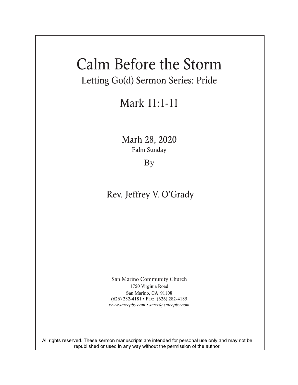 Calm Before the Storm Letting Go(D) Sermon Series: Pride Promises, Promises Markruth 11:1-111:1-18