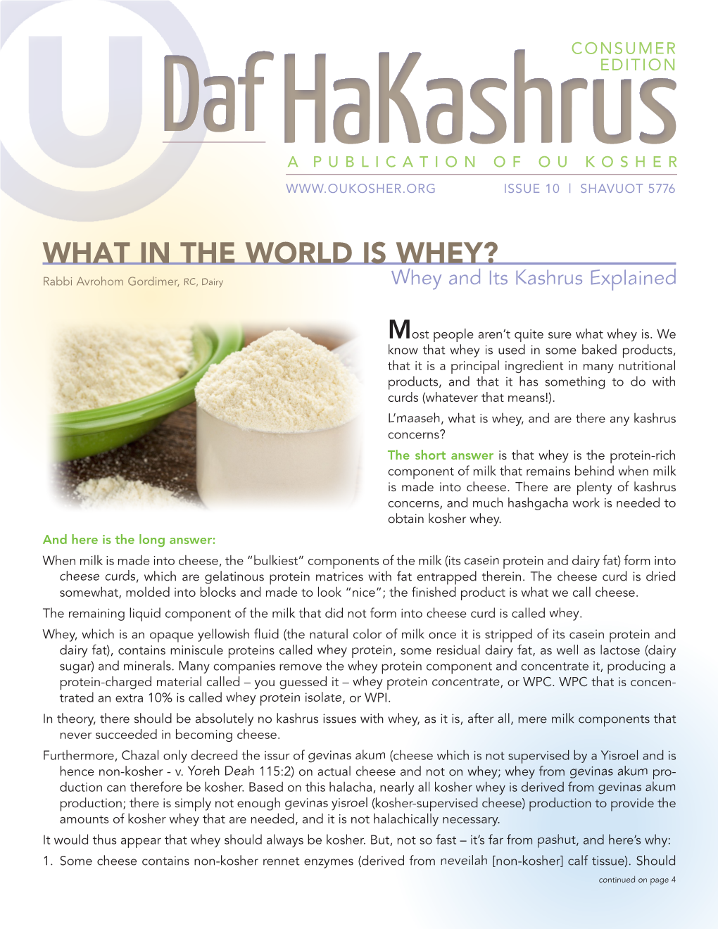 WHAT in the WORLD IS WHEY? Rabbi Avrohom Gordimer, RC, Dairy Whey and Its Kashrus Explained