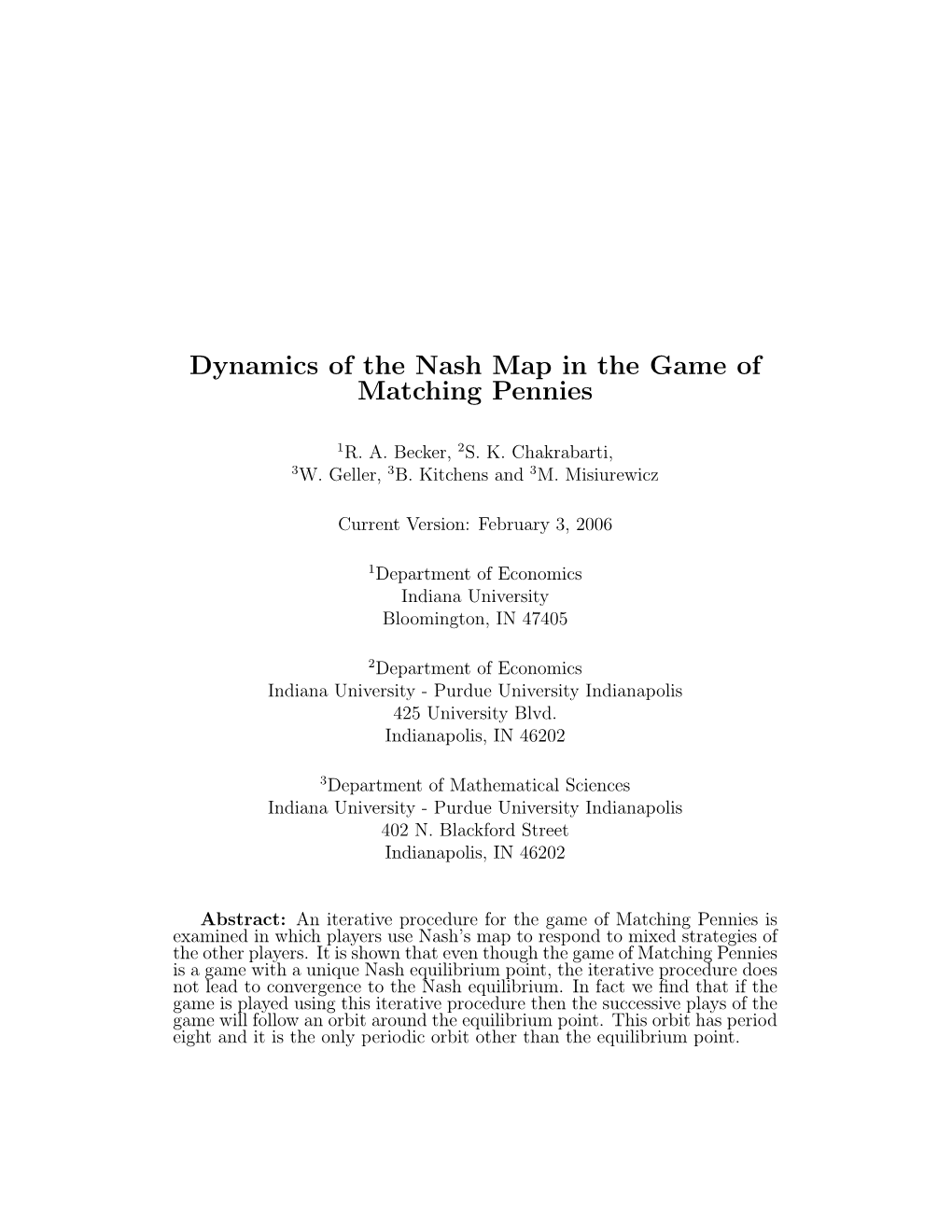 Dynamics of the Nash Map in the Game of Matching Pennies