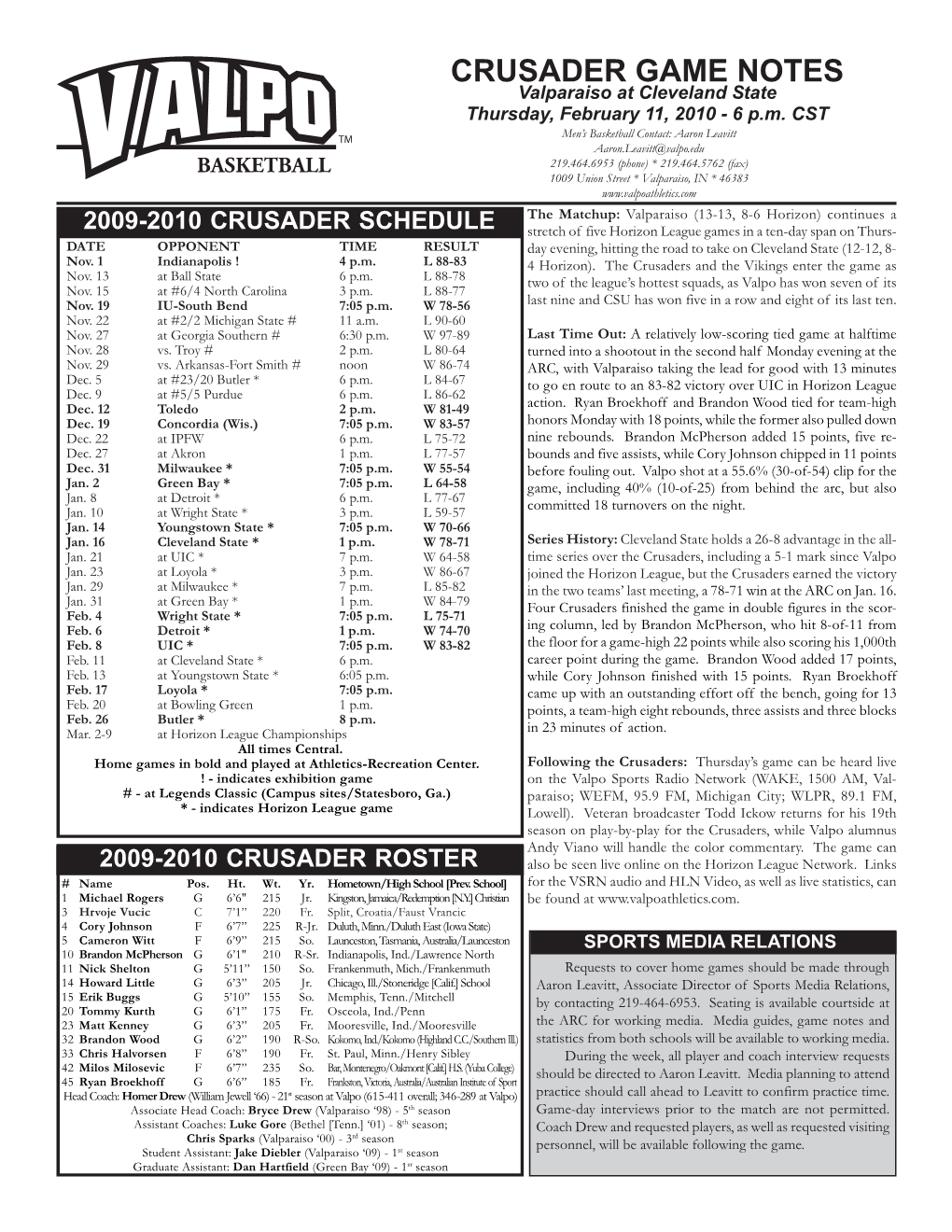 CRUSADER GAME NOTES Valparaiso at Cleveland State Thursday, February 11, 2010 - 6 P.M