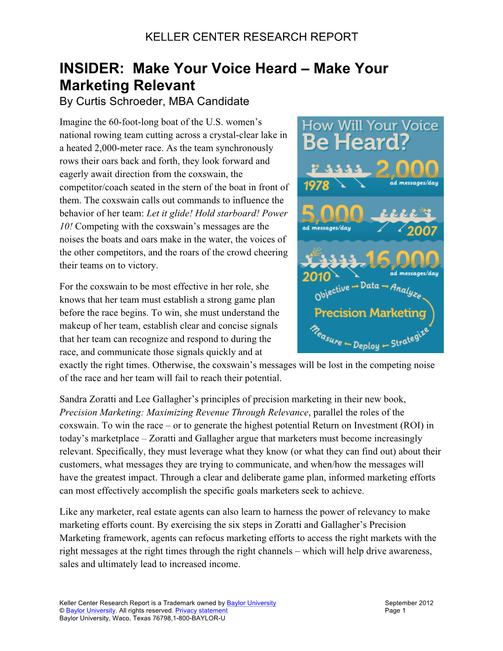 Make Your Marketing Relevant by Curtis Schroeder, MBA Candidate Imagine the 60-Foot-Long Boat of the U.S