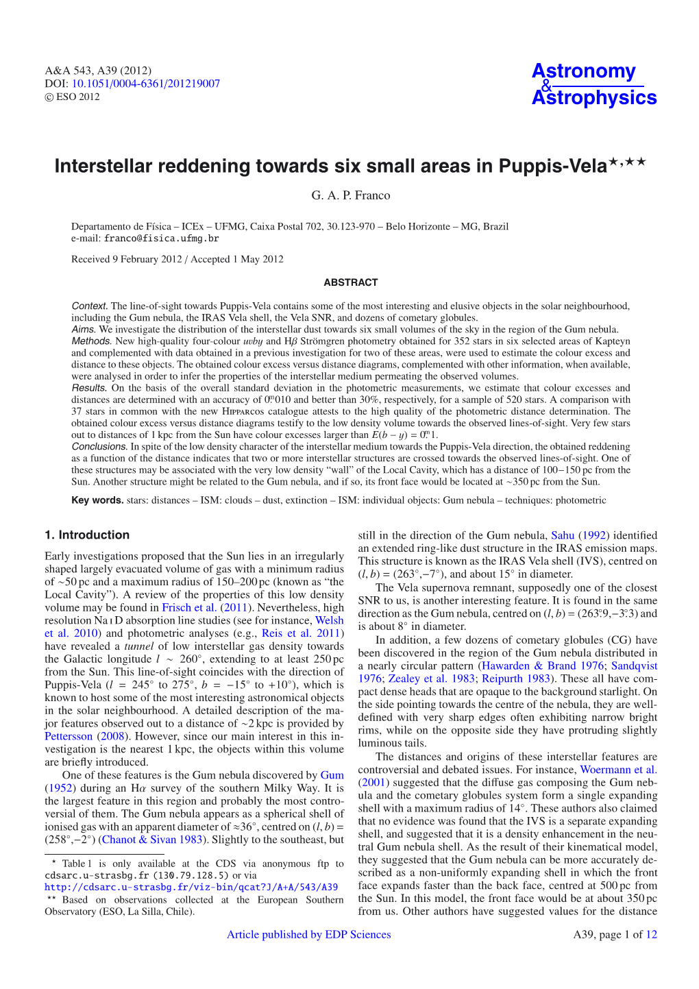 Interstellar Reddening Towards Six Small Areas in Puppis-Vela⋆⋆⋆