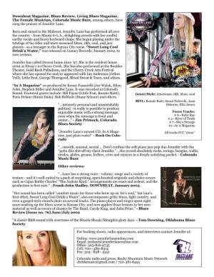 Downbeat Magazine, Blues Review, Living Blues Magazine, the Female Musician, Colorado Music Buzz, Among Others, Have Sung the Praises of Jennifer Lane