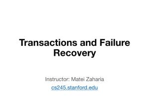 Transactions and Failure Recovery