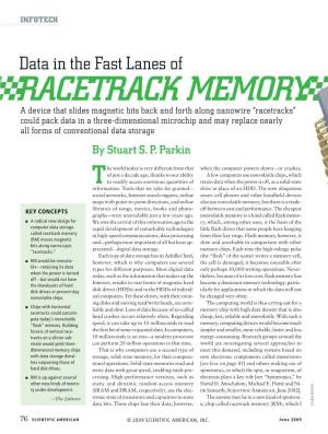 Data in the Fast Lanes of Racetrack Memory