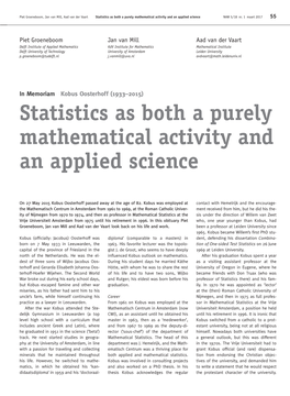 Statistics As Both a Purely Mathematical Activity and an Applied Science NAW 5/18 Nr