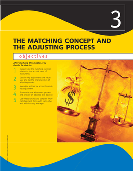 THE MATCHING CONCEPT and the ADJUSTING PROCESS Objectives