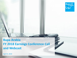 Bupa Arabia FY 2018 Earnings Conference Call and Webcast