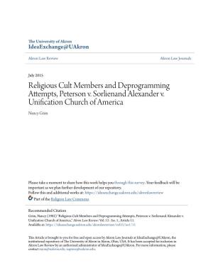 Religious Cult Members and Deprogramming Attempts, Peterson V. Sorlienand Alexander V. Unification Church of America Nancy Grim