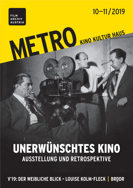 Filmarchiv Austria Beleuchtet Diesen Kaum Bekannten Teil Der Österreichischen Filmgeschichte Und Präsentiert Zahlreiche Objekte Und Dokumente Aus Der Eigenen Sammlung