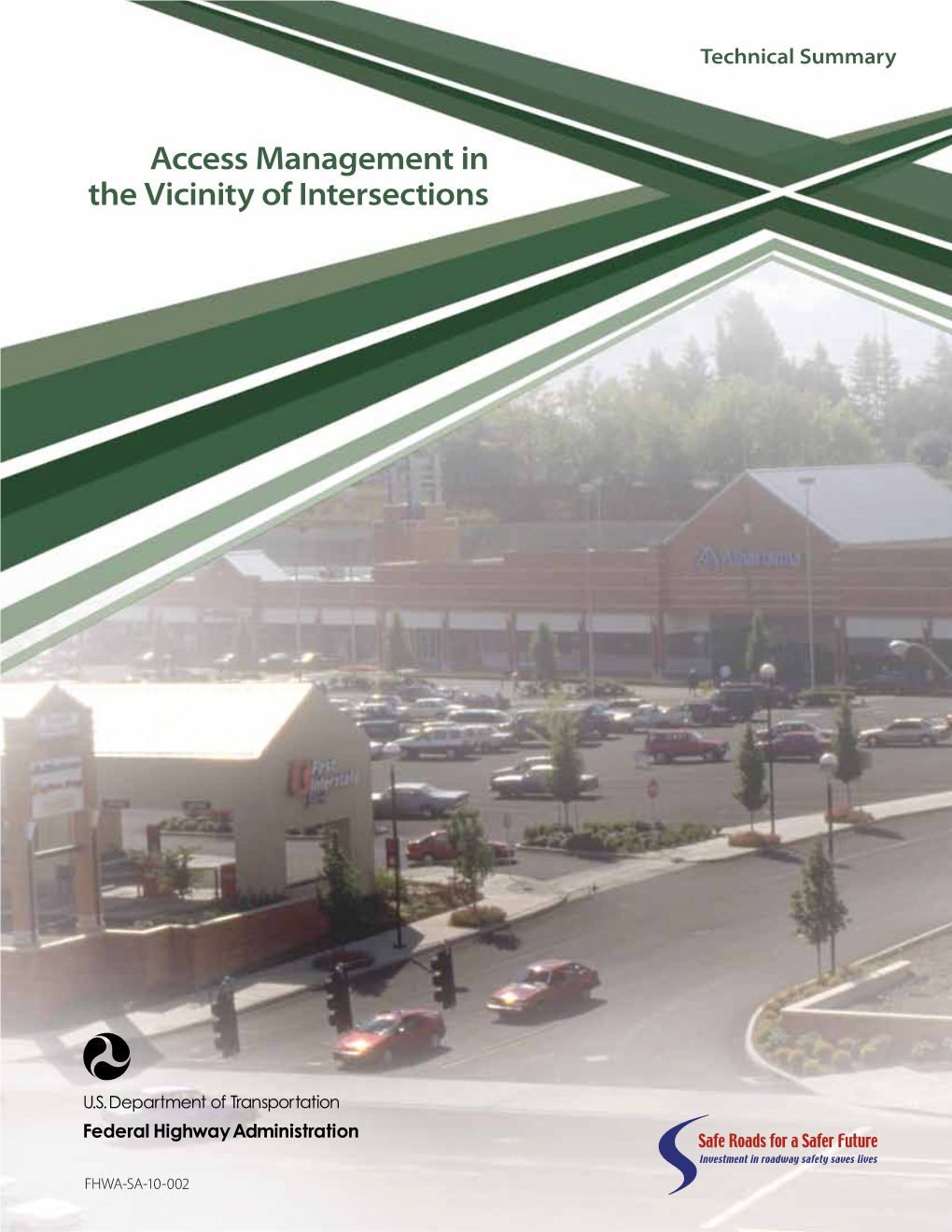 Access Management in the Vicinity of Intersections