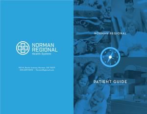 PATIENT GUIDE Copyright © 2018 Norman Regional Health System to Reorder Call 307-1170