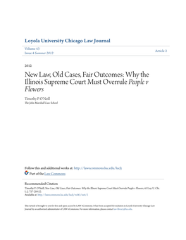 New Law, Old Cases, Fair Outcomes: Why the Illinois Supreme Court Must Overrule People V Flowers Timothy P