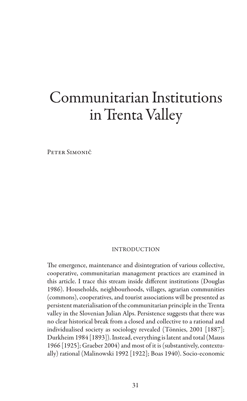 Communitarian Institutions in Trenta Valley