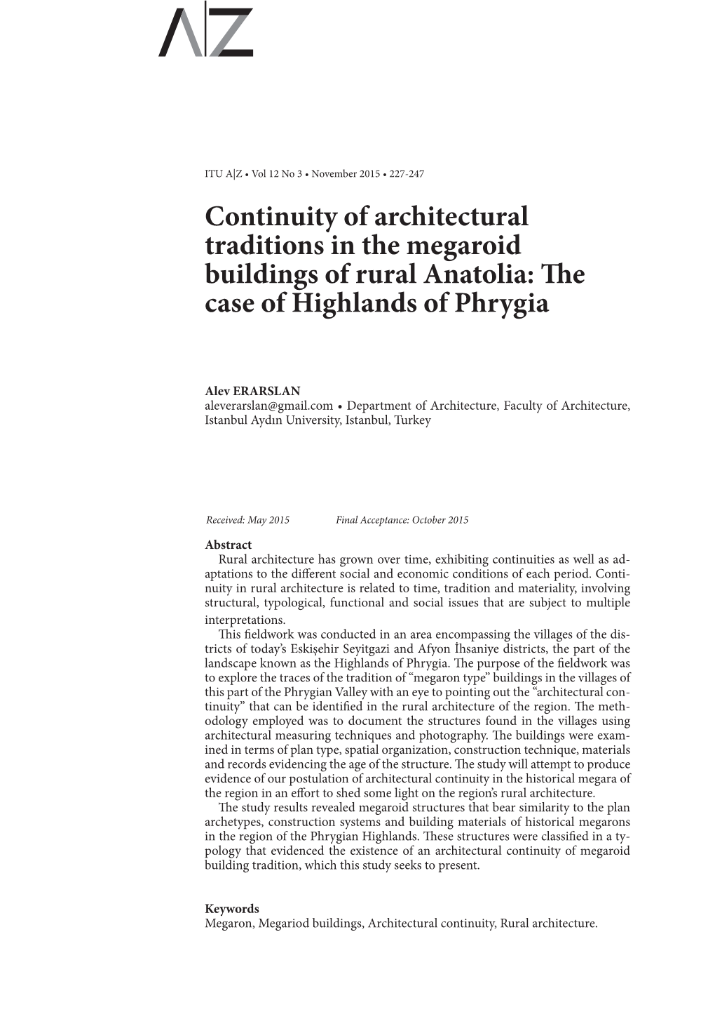 Continuity of Architectural Traditions in the Megaroid Buildings of Rural Anatolia: the Case of Highlands of Phrygia