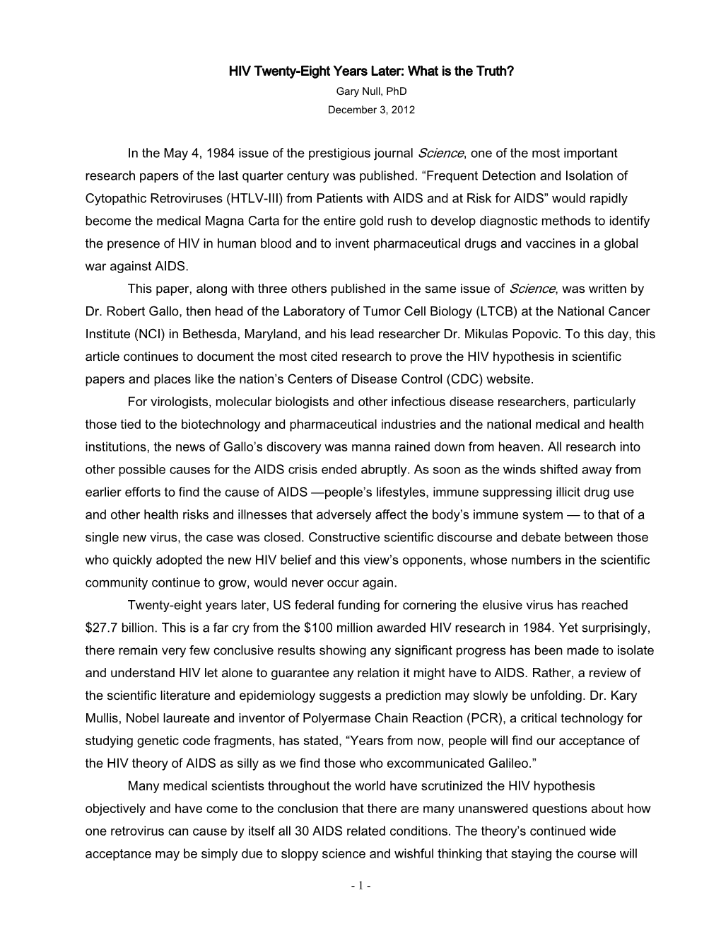 HIV Twenty-Eight Years Later: What Is the Truth? Gary Null, Phd December 3, 2012