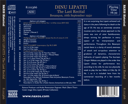 DINU LIPATTI • the Last Recital 8.111366 Time 78:39 Playing Waltz in a Flat, Op
