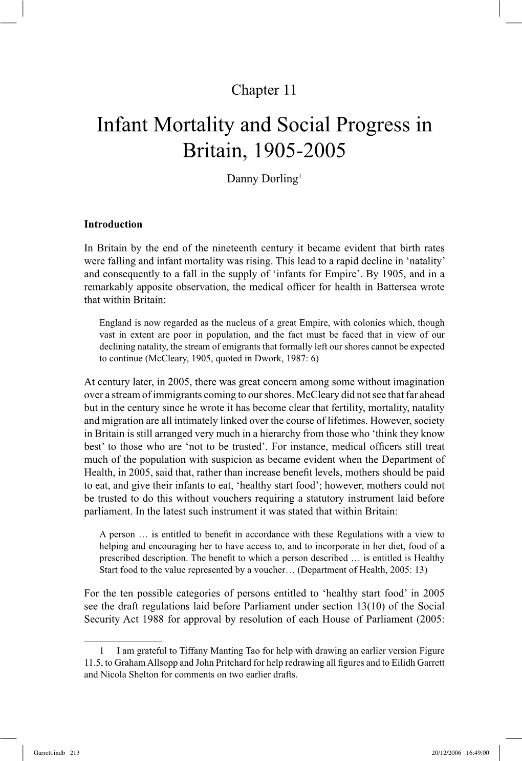 Infant Mortality and Social Progress in Britain, 1905-2005 Danny Dorling