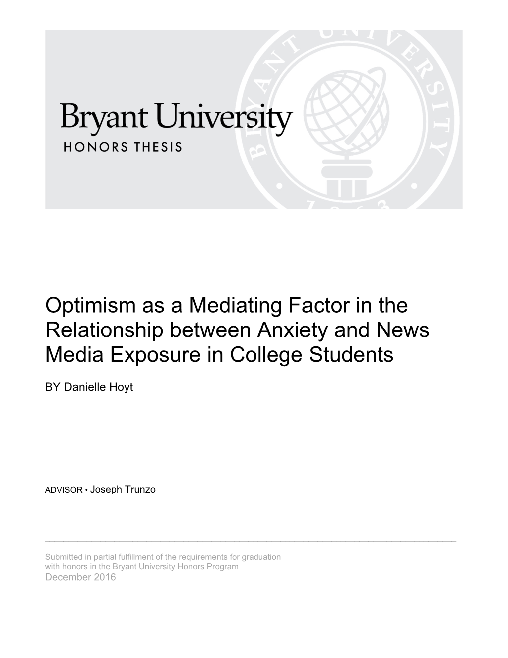 Optimism As a Mediating Factor in the Relationship Between Anxiety and News Media Exposure in College Students