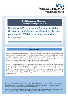 Ibutinib with Venetoclax and Obinutuzumab for the Treatment of Chronic Lymphocytic Leukaemia Patients with TP53 Deletion And/Or Mutation NIHRIO (HSRIC) ID: 12792