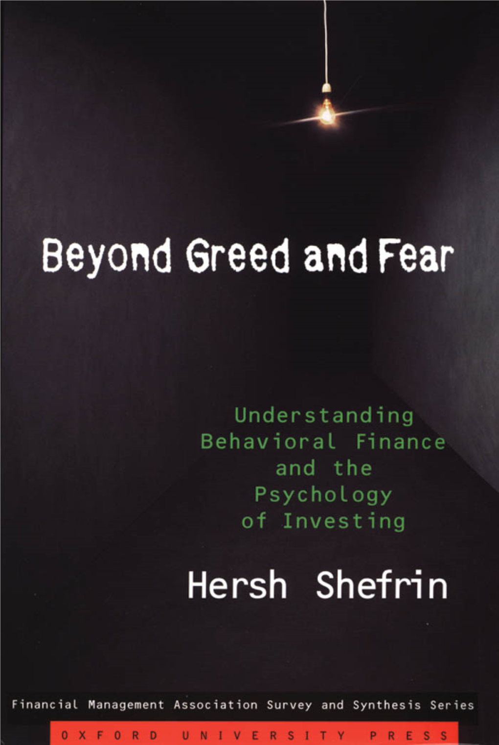 Beyond Greed and Fear Financial Management Association Survey and Synthesis Series