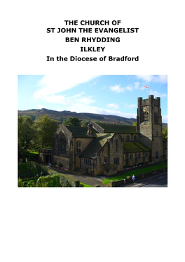 THE CHURCH of ST JOHN the EVANGELIST BEN RHYDDING ILKLEY in the Diocese of Bradford
