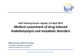 Medical Assessment of Drug Induced Rhabdomyolysis and Metabolic Disorders
