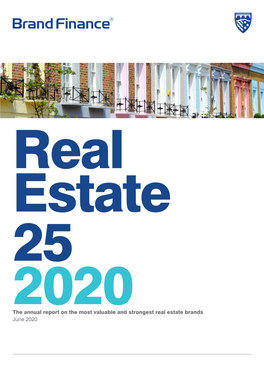 The Annual Report on the Most Valuable and Strongest Real Estate Brands June 2020 Contents