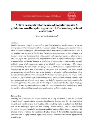 Action Research Into the Use of Popular Music: a Goldmine Worth Exploring in the ELT Secondary-School Classroom?