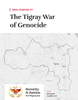 WHO STARTED IT? the Tigray War of Genocide