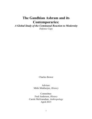 The Gandhian Ashram and Its Contemporaries: a Global Study of the Communal Reaction to Modernity Defense Copy