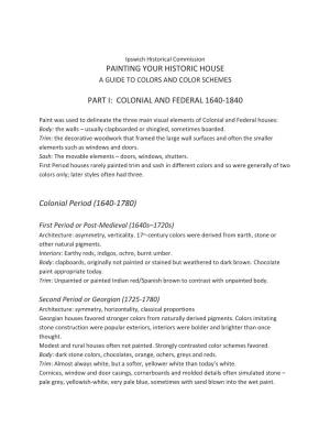 PAINTING YOUR HISTORIC HOUSE PART I: COLONIAL and FEDERAL 1640-1840 Colonial Period (1640-1780)