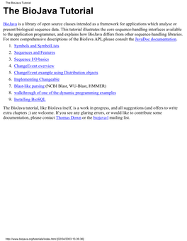 The Biojava Tutorial the Biojava Tutorial