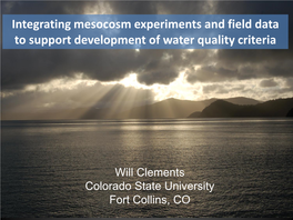 Integrating Mesocosm Experiments and Field Data to Support Development of Water Quality Criteria