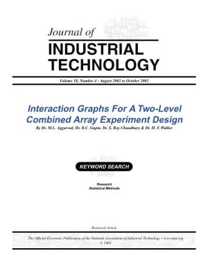 Interaction Graphs for a Two-Level Combined Array Experiment Design by Dr