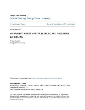 Agnes Martin, Textiles, and the Linear Experience