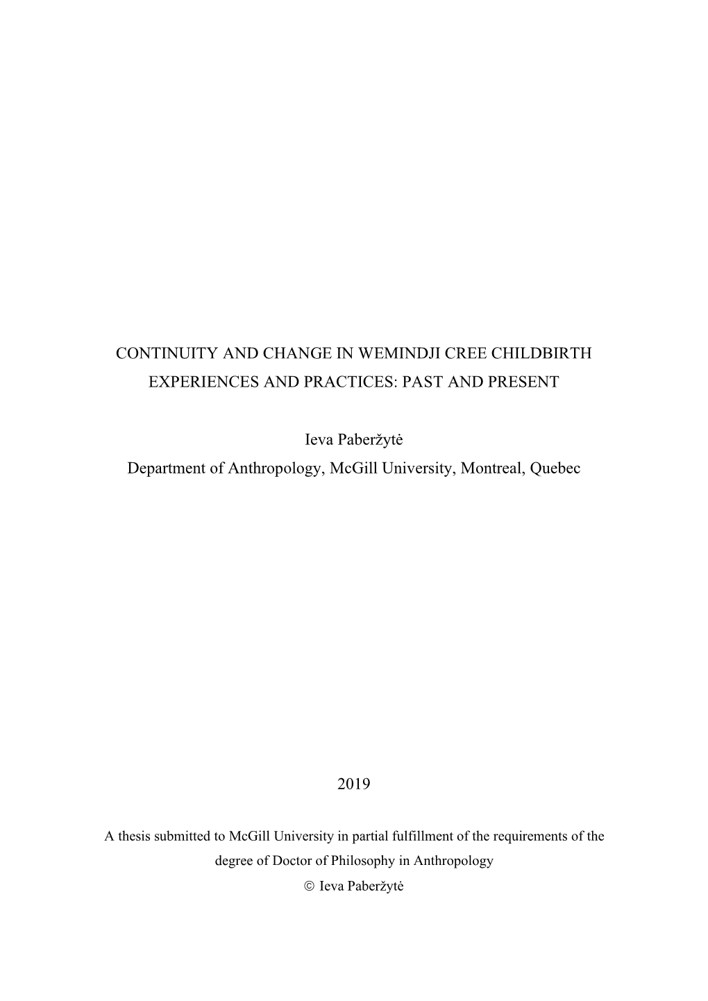 Continuity and Change in Wemindji Cree Childbirth Experiences and Practices: Past and Present