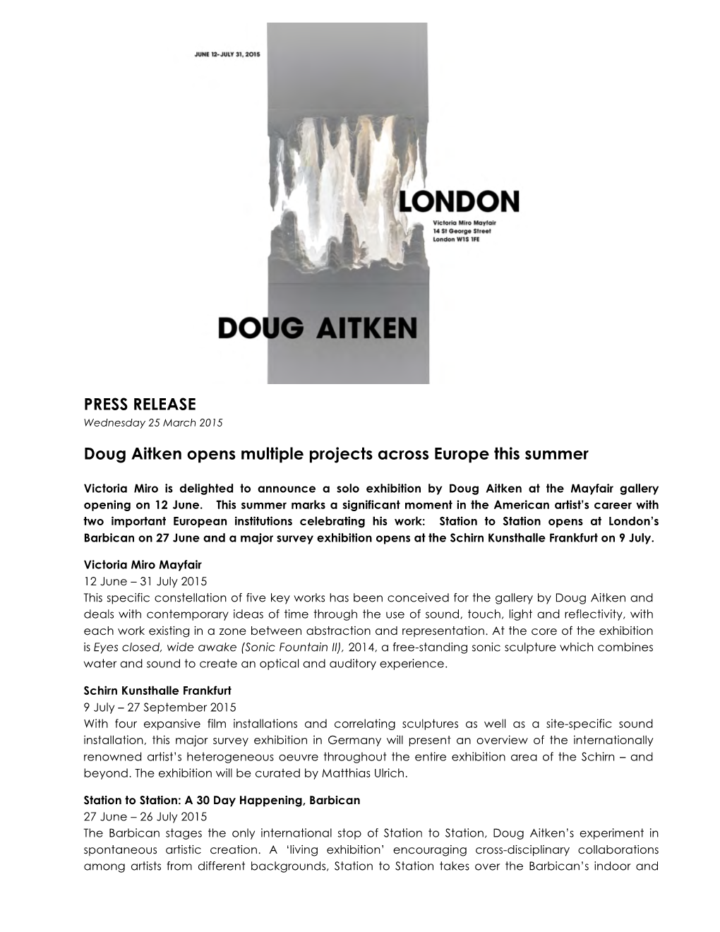 PRESS RELEASE Doug Aitken Opens Multiple Projects Across Europe This Summer