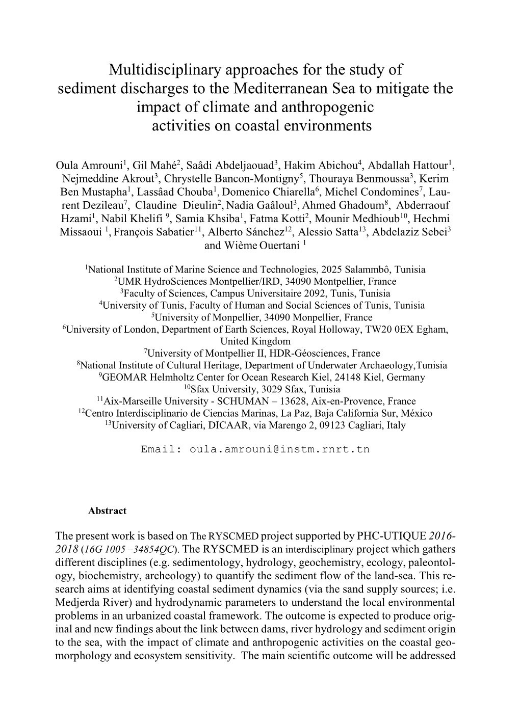 Multidisciplinary Approaches for the Study of Sediment Discharges to The