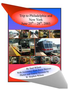 Trip to Philadelphia and New York June 25 – 28 , 2003